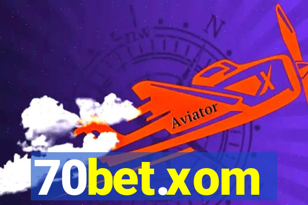 70bet.xom
