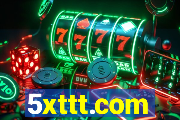 5xttt.com