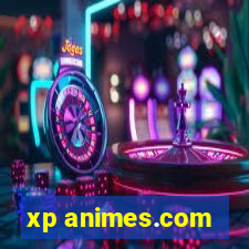 xp animes.com