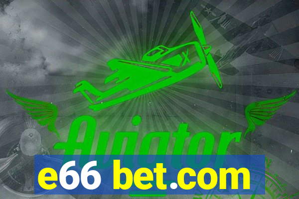 e66 bet.com