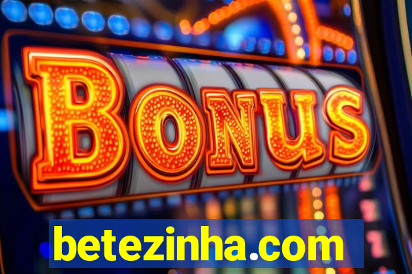 betezinha.com