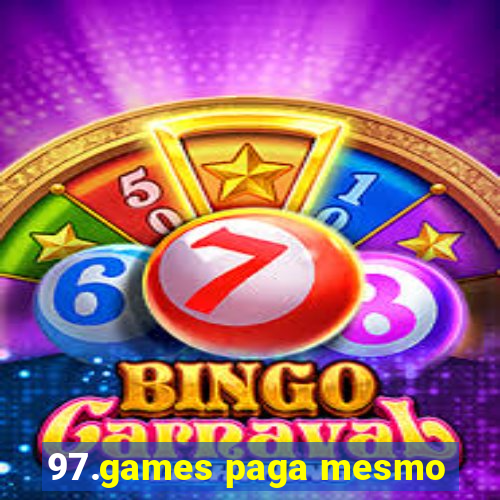 97.games paga mesmo