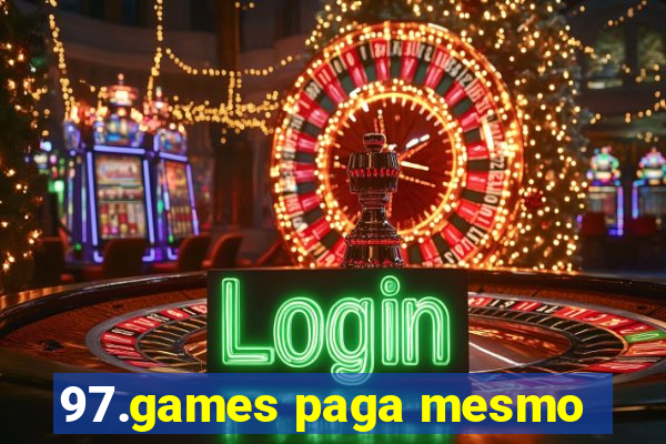 97.games paga mesmo