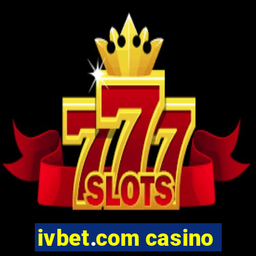 ivbet.com casino
