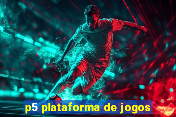 p5 plataforma de jogos