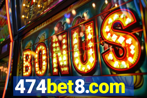 474bet8.com