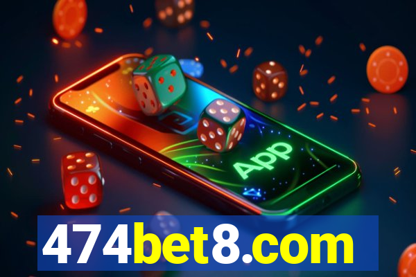 474bet8.com