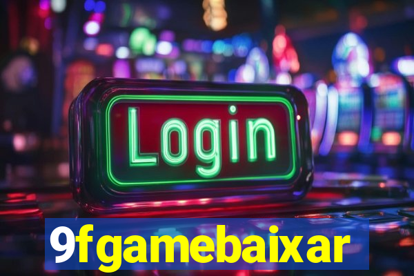 9fgamebaixar