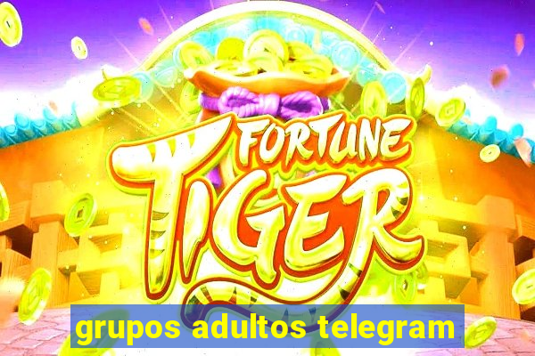grupos adultos telegram