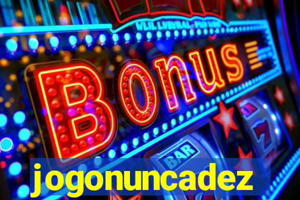 jogonuncadez