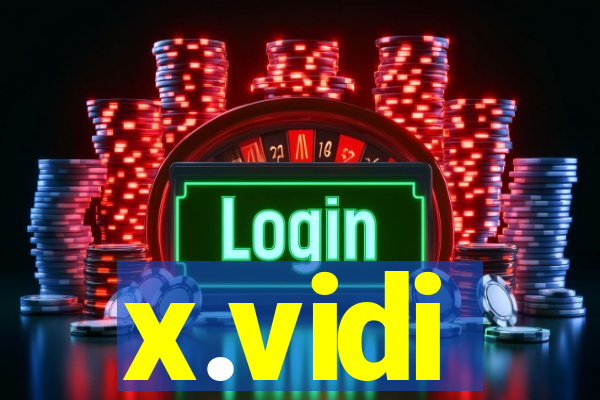 x.vidi