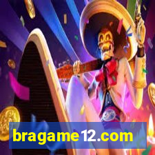bragame12.com