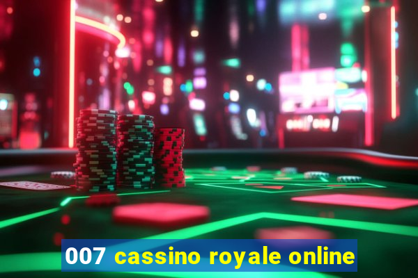007 cassino royale online