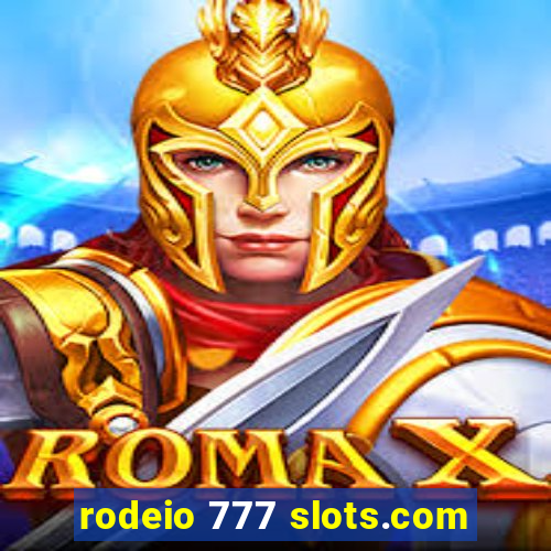 rodeio 777 slots.com