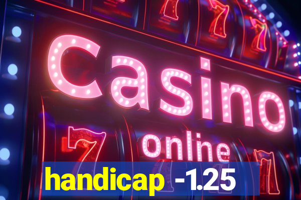 handicap -1.25
