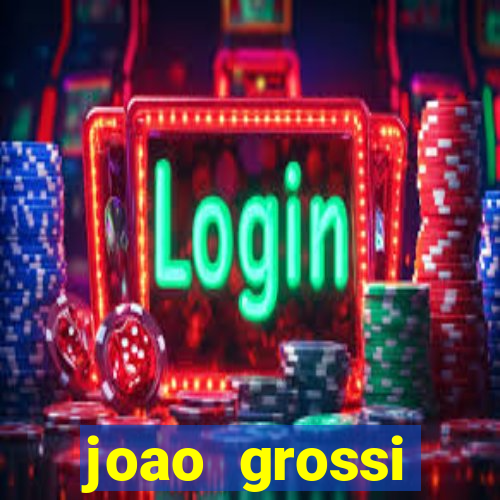 joao grossi cruzeiro sp