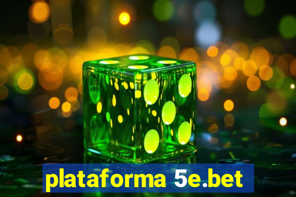 plataforma 5e.bet