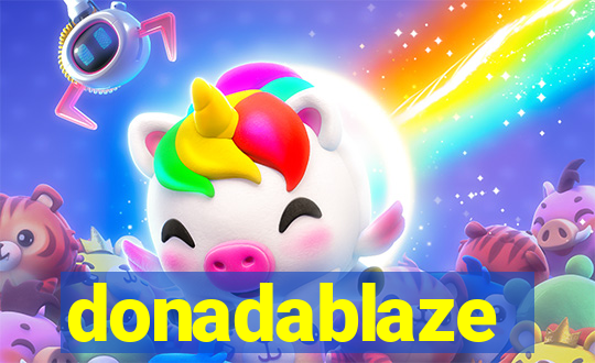 donadablaze