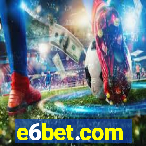e6bet.com