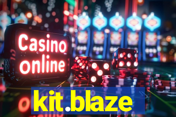 kit.blaze