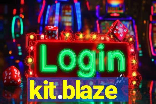 kit.blaze