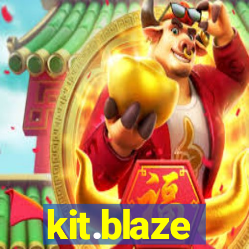kit.blaze