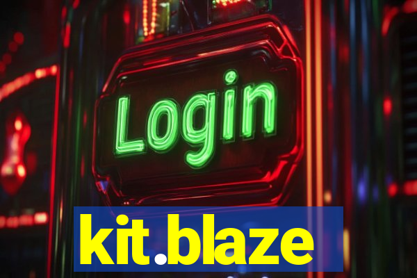 kit.blaze