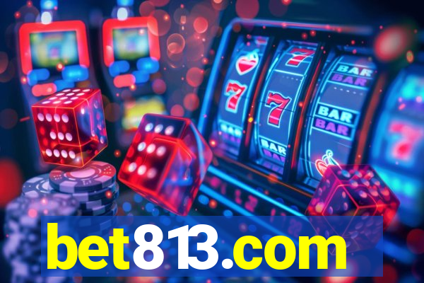 bet813.com