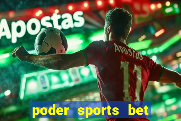 poder sports bet é confiável