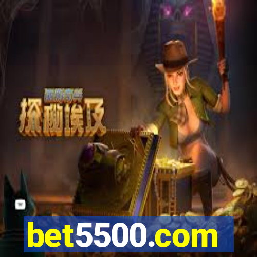 bet5500.com