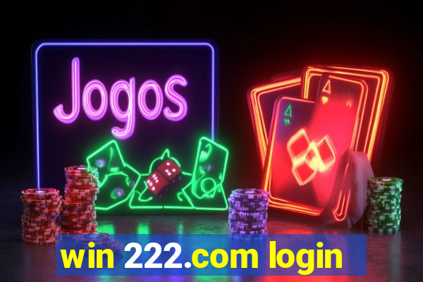 win 222.com login