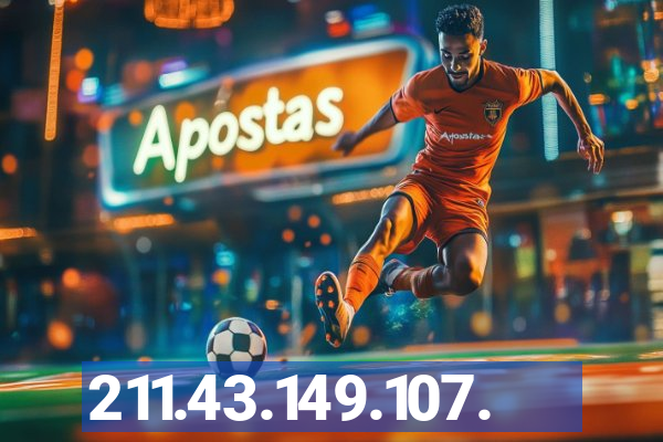 211.43.149.107.