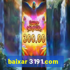 baixar 3191.com