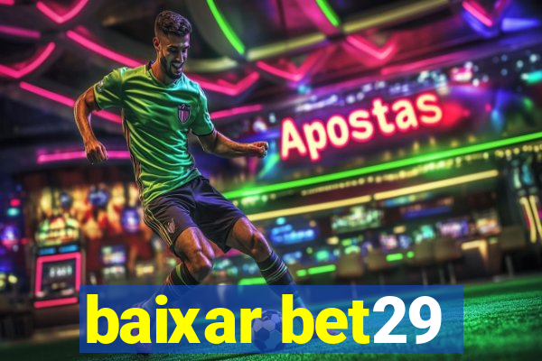baixar bet29