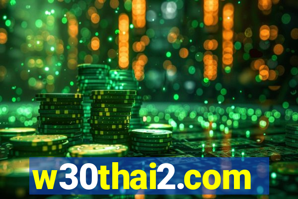 w30thai2.com