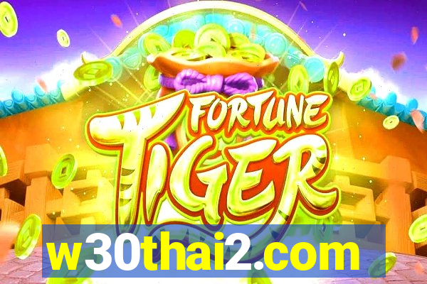 w30thai2.com