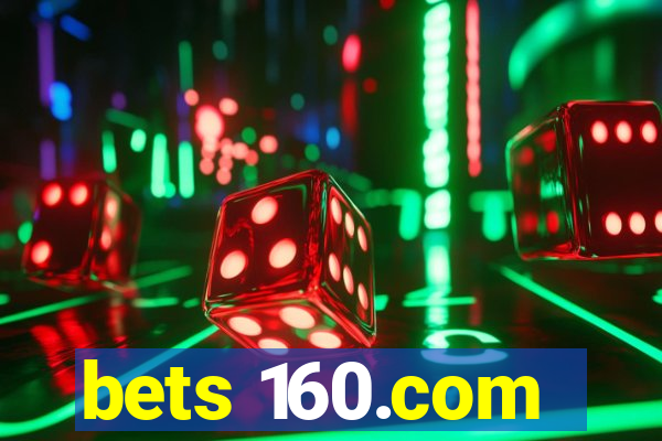 bets 160.com