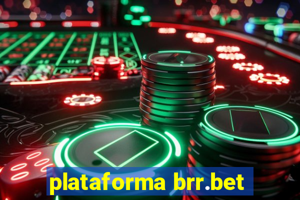 plataforma brr.bet