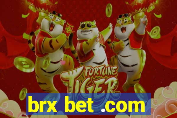 brx bet .com