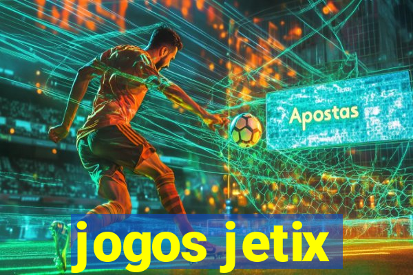 jogos jetix