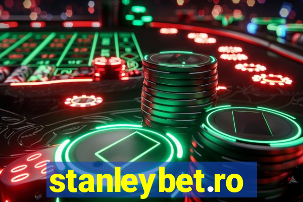 stanleybet.ro