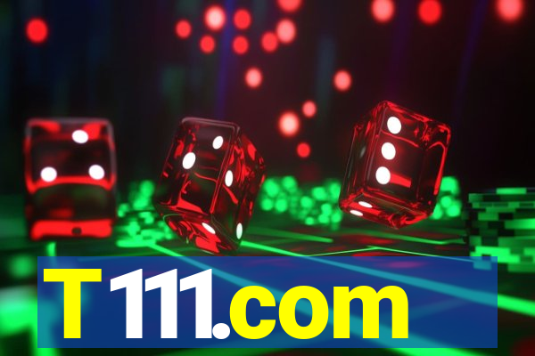 T111.com
