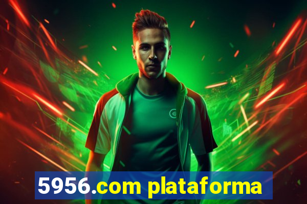 5956.com plataforma