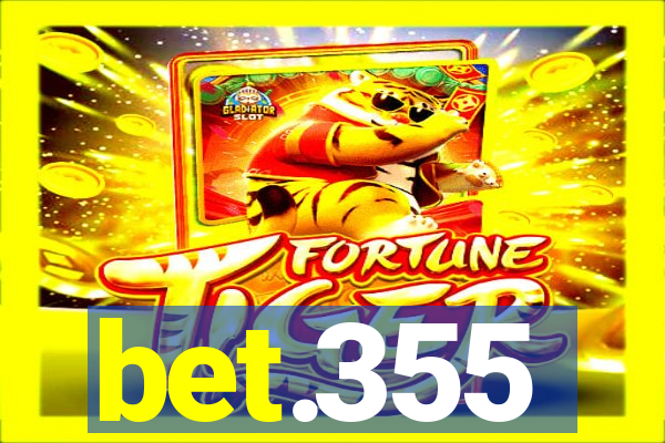 bet.355