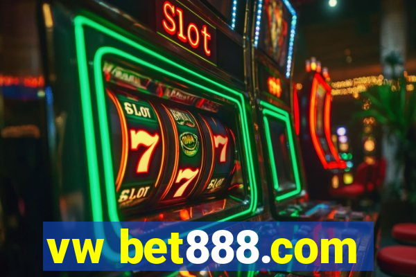 vw bet888.com