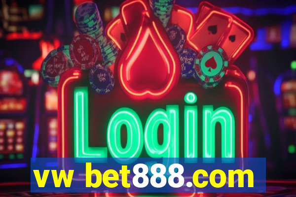 vw bet888.com