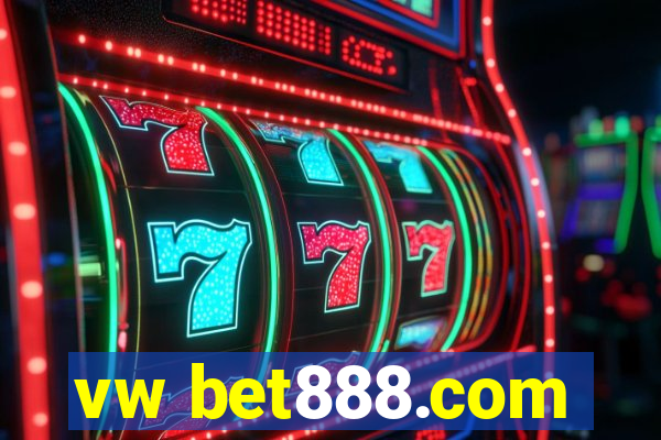 vw bet888.com