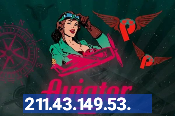 211.43.149.53.