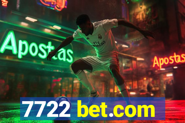 7722 bet.com