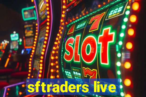sftraders live